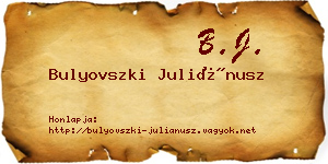 Bulyovszki Juliánusz névjegykártya
